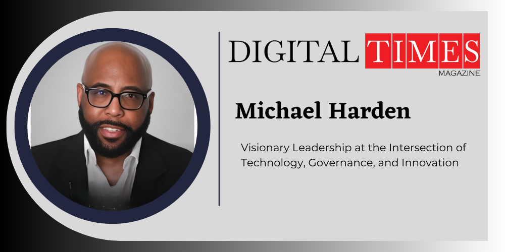 Michael-Harden-digital-times-magazine