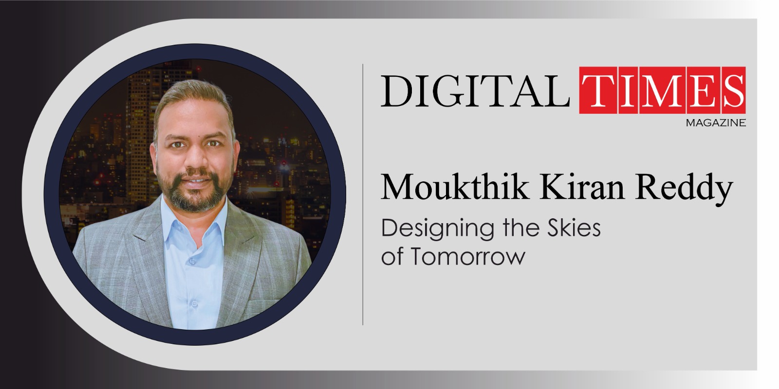 Moukthik Kiran Reddy: Designing the Skies of Tomorrow | Autonomous Aviation & Future Airspace Innovation