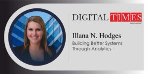 Illana N. Hodges: Transforming Business Systems Through Analytics and Operational Excellence in 2026
