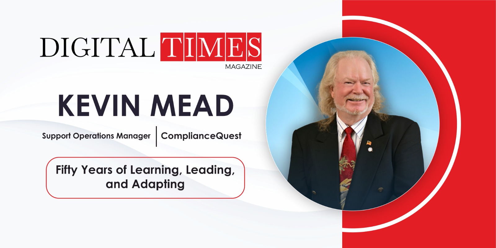 Kevin Mead: 50 Years of Learning, Leadership & Technology Adaptation