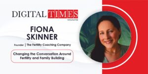 Fiona Skinner | Changing the Conversation Around Fertility & Family Building
